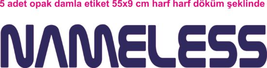 Sobe Reklam Harf Döküm Damla Etiketler