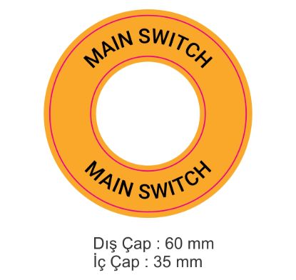 Dış Çap : 60 mm, İç Çap 35 mm Halka Main Switch En (mm): 60 Boy (mm): 60 Folyo Türü: PVC Opak Folyo Baskı Türü: EcoSolvent CMYK BASKI resmi